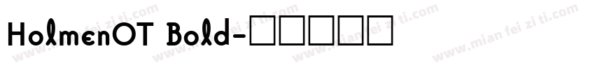 HolmenOT Bold字体转换